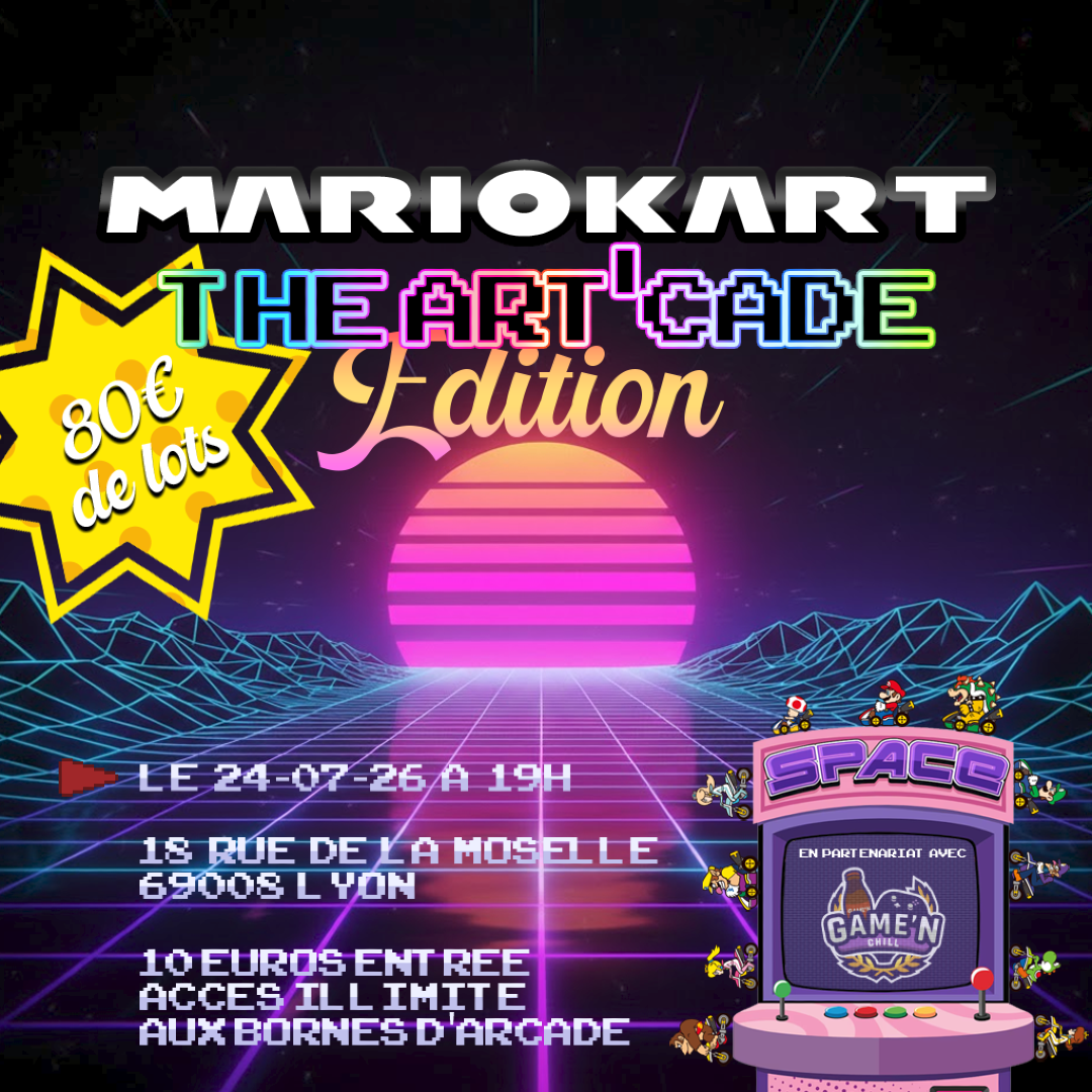 Mario Kart - Art'Cade Edition #02